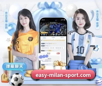 米兰体育的故事 - 体育资讯内容服务(milan)